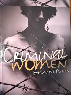 Criminal Women by Joycelyn M. Pollock - Black & Gold Cover